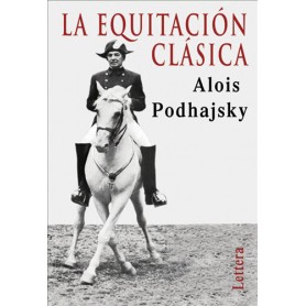 Libro La Equitación Clásica, Alois Podhajsky (2ª Edicion)