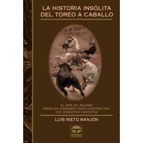 Book The Inside History of Toreo on horseback