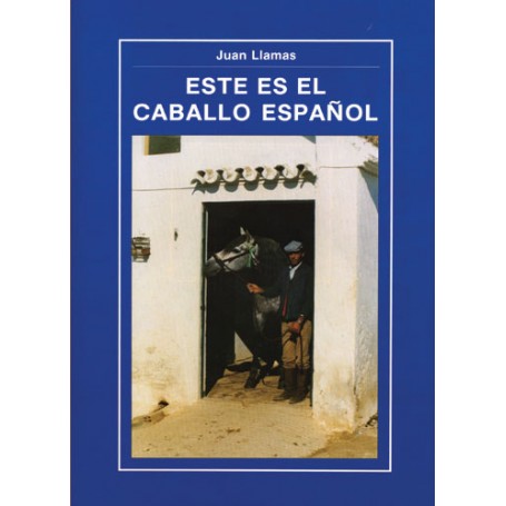 Libro Este Es El Caballo Español