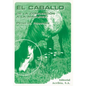 Libro El Caballo, De La Concepción A La Madurez