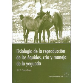 Libro Fisiología De La Reproducción De Los équidos, Cría Y Manejo De La Yeguada