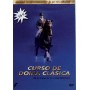 DVD: Classical Dressage Course with Mr. Juan Matute
