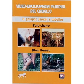 DVD: World Horse Video Encyclopedia - Galloping, Riders, and Horses. Puro Charro. Alma Llanera