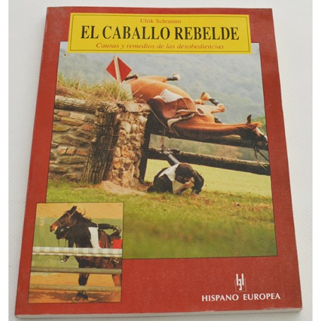 Book The Rebel Horse,Ulrich Sch. 12484