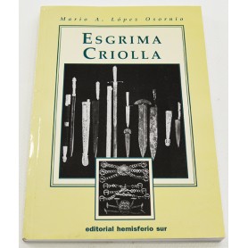 Book Esgrima Criolla,Mario A.Lopez Osornio